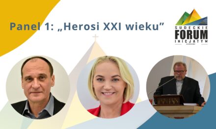 Sudeckie Forum Inicjatyw 2024: Dominika Figurska-Chorosińska, Paweł Kukiz i ks. Józef Suchar uczestnikami panelu „Herosi XXI w.”