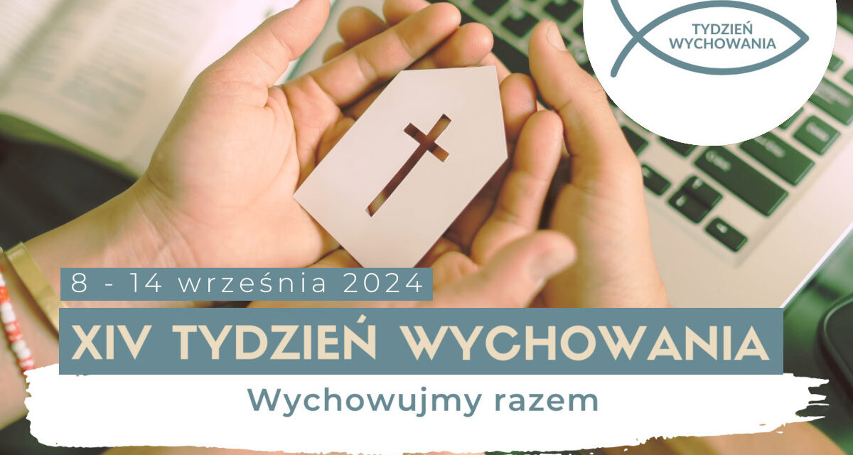 Tydzień wychowania. Na czym polega i dlaczego jest obchodzony?