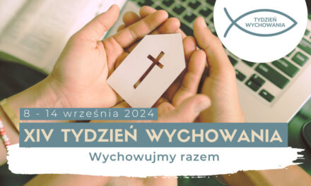 Tydzień wychowania. Na czym polega i dlaczego jest obchodzony?