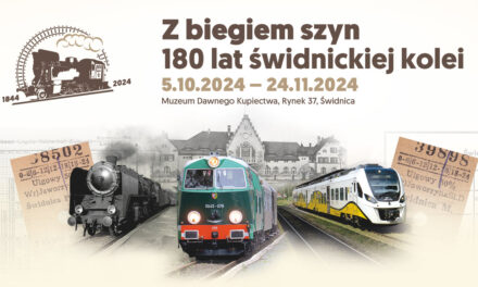 Z biegiem szyn. 180 lat świdnickiej kolei. Niesamowita wystawa w Muzeum Dawnego Kupiectwa