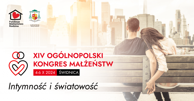 Ogólnopolski Kongres Małżeństw już po raz 14. w Świdnicy [NASZ PATRONAT]