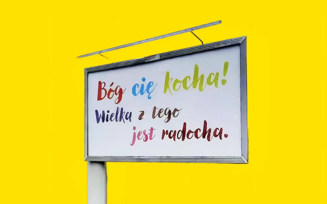 Bóg cię kocha! Wielka z tego jest radocha! Juliusz Bolek: Ta akcja może dodać otuchy tysiącom ludzi