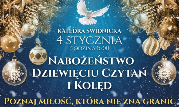 Rozmowy w Akcji: Nabożeństwo Dziewięciu Czytań i Kolęd w Katedrze Świdnickiej już 4 stycznia! [NASZ PODKAST]