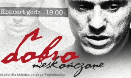 SFI: Dobro Nieskończone – koncert pamięci bł. ks. Jerzego Popiełuszki w Głuszycy