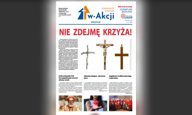 Krzyż, jałmużna, Wielki Post – Miesięcznik Katolicki „w-Akcji” – jest już nowy numer (2/2026)