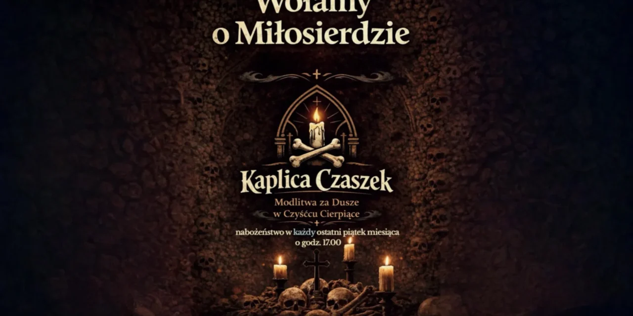 Kaplica Czaszek, miejsce spoczynku 30 tysięcy osób, staje się centrum modlitwy za dusze czyśćcowe
